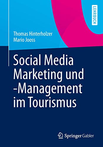Social Media Marketing und -Management im Tourismus von Springer